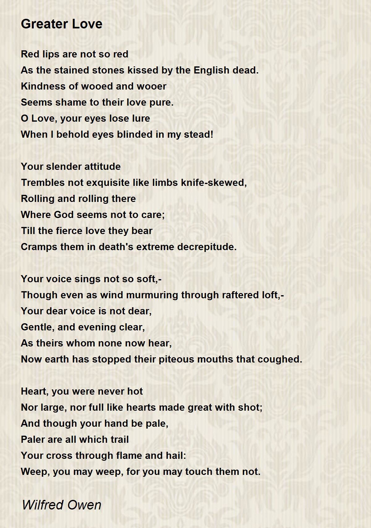 Greater Love Poem by Wilfred Owen - Poem Hunter