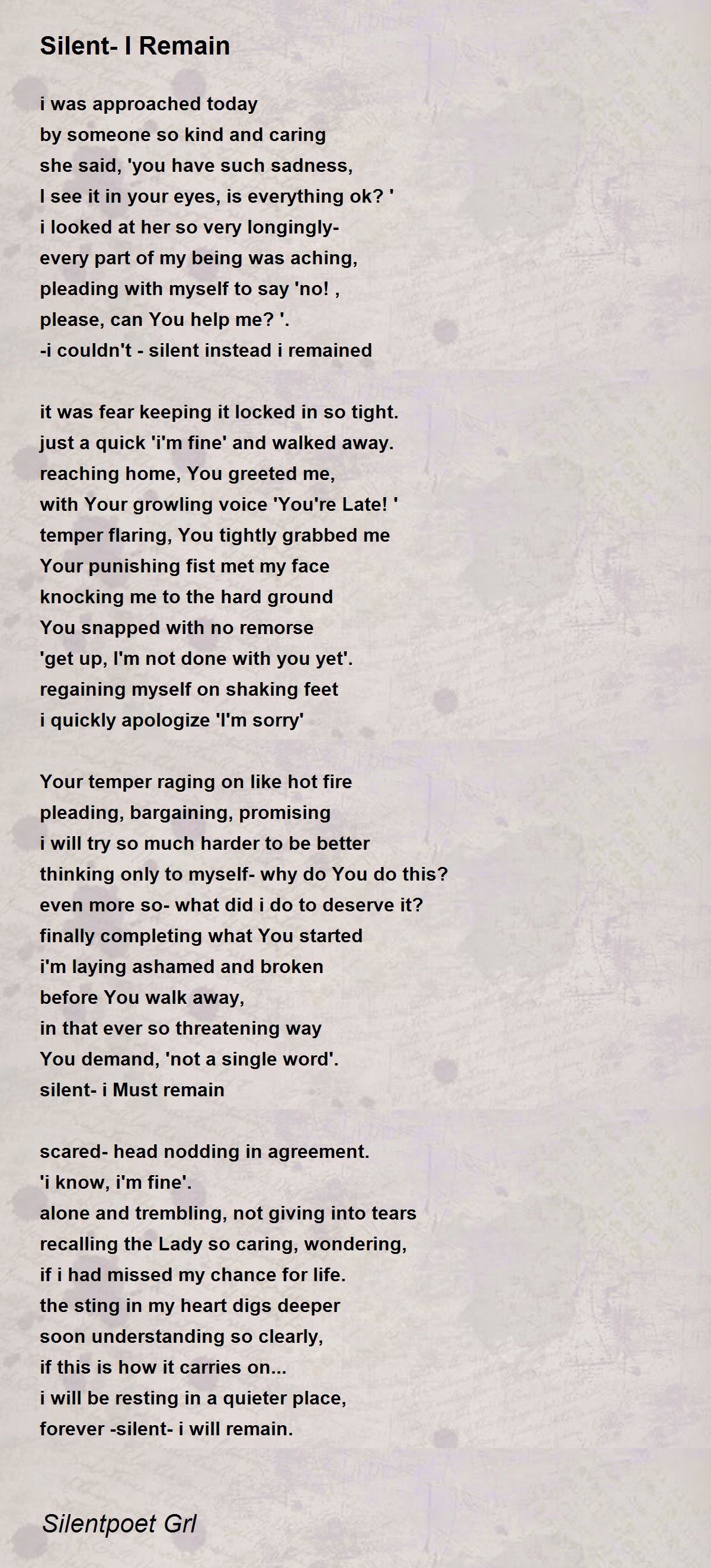 Silent- I Remain - Silent- I Remain Poem by Silentpoet Grl