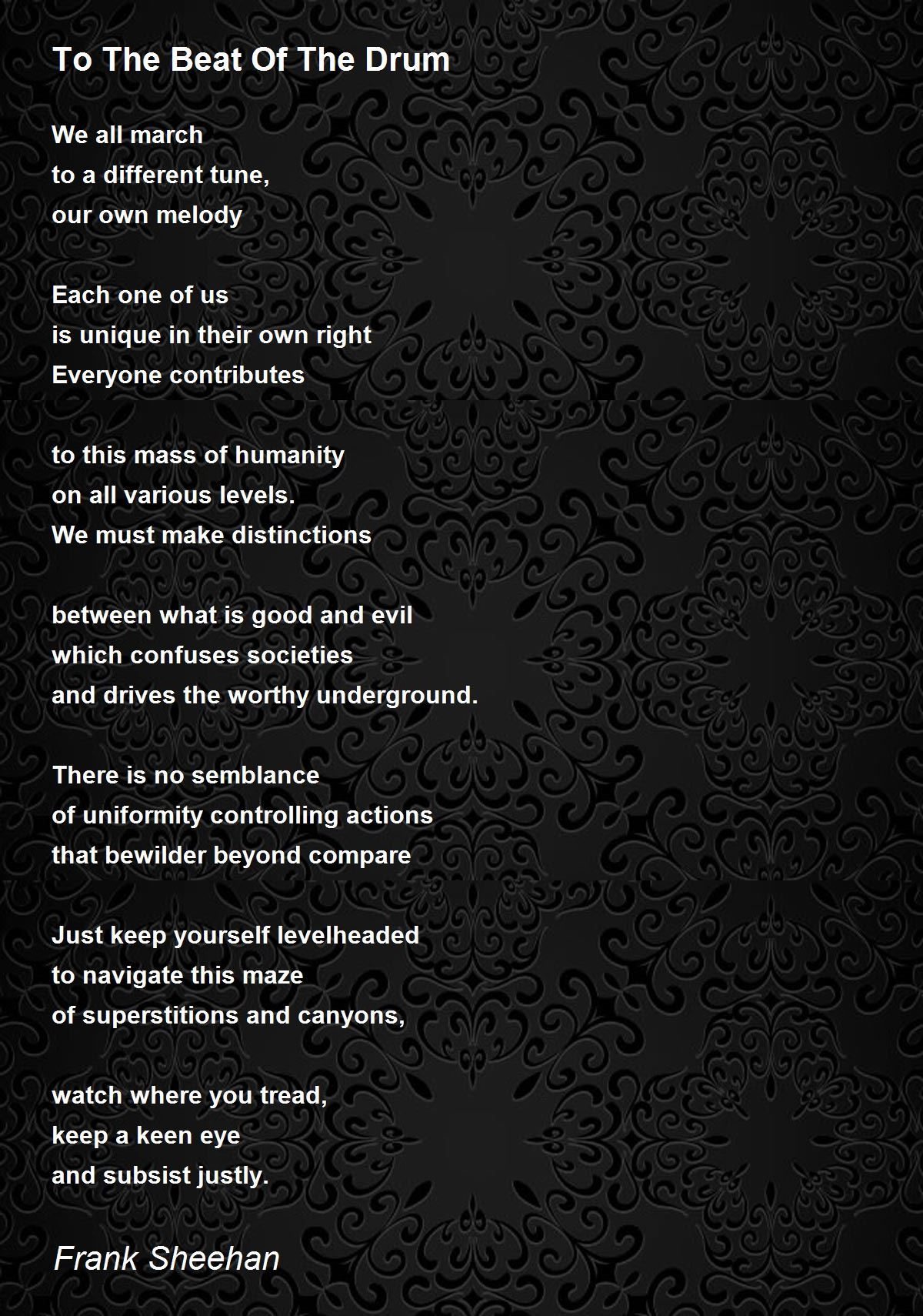 To The Beat Of The Drum To The Beat Of The Drum Poem by Frank Sheehan