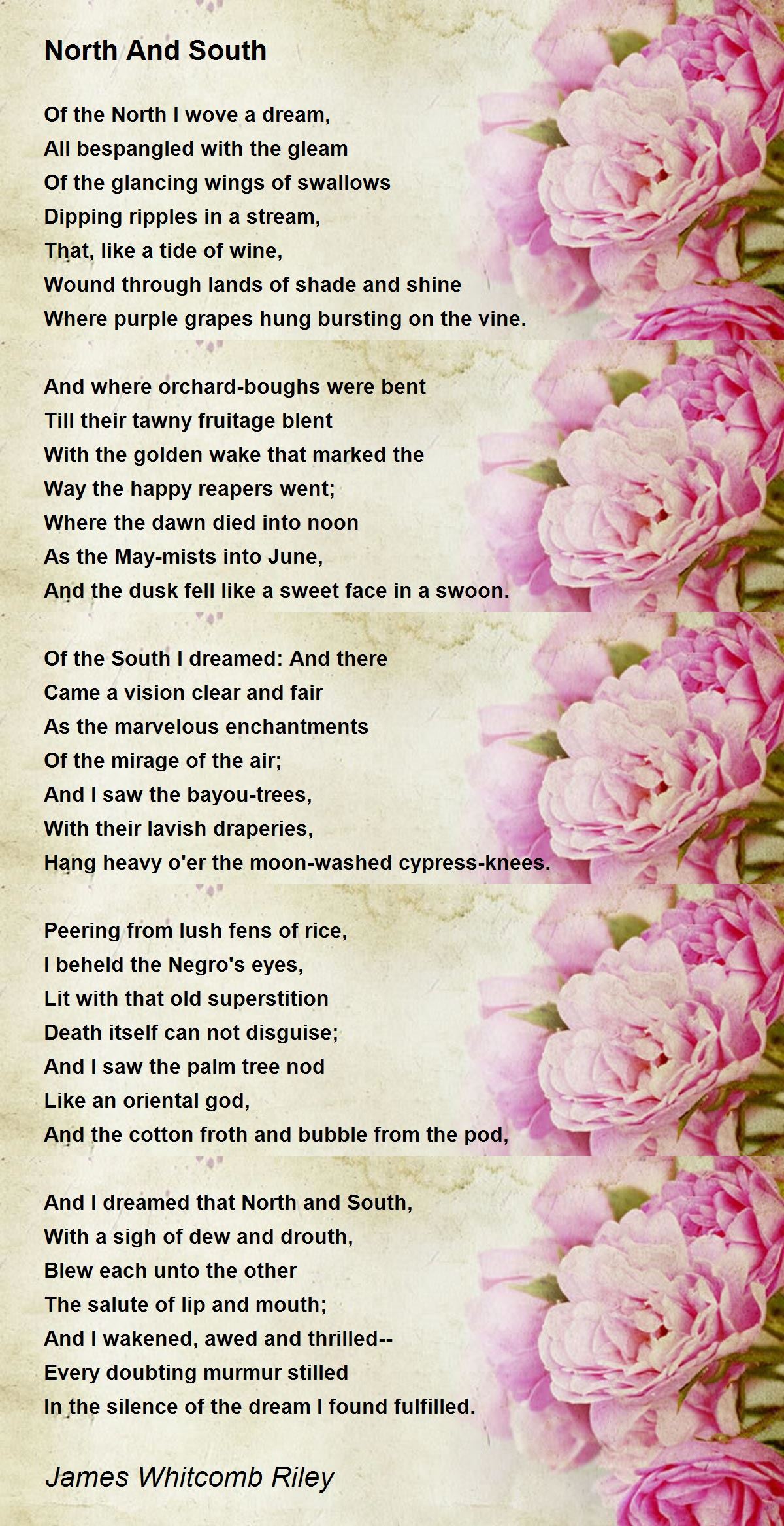 North And South by James Whitcomb Riley - North And South Poem