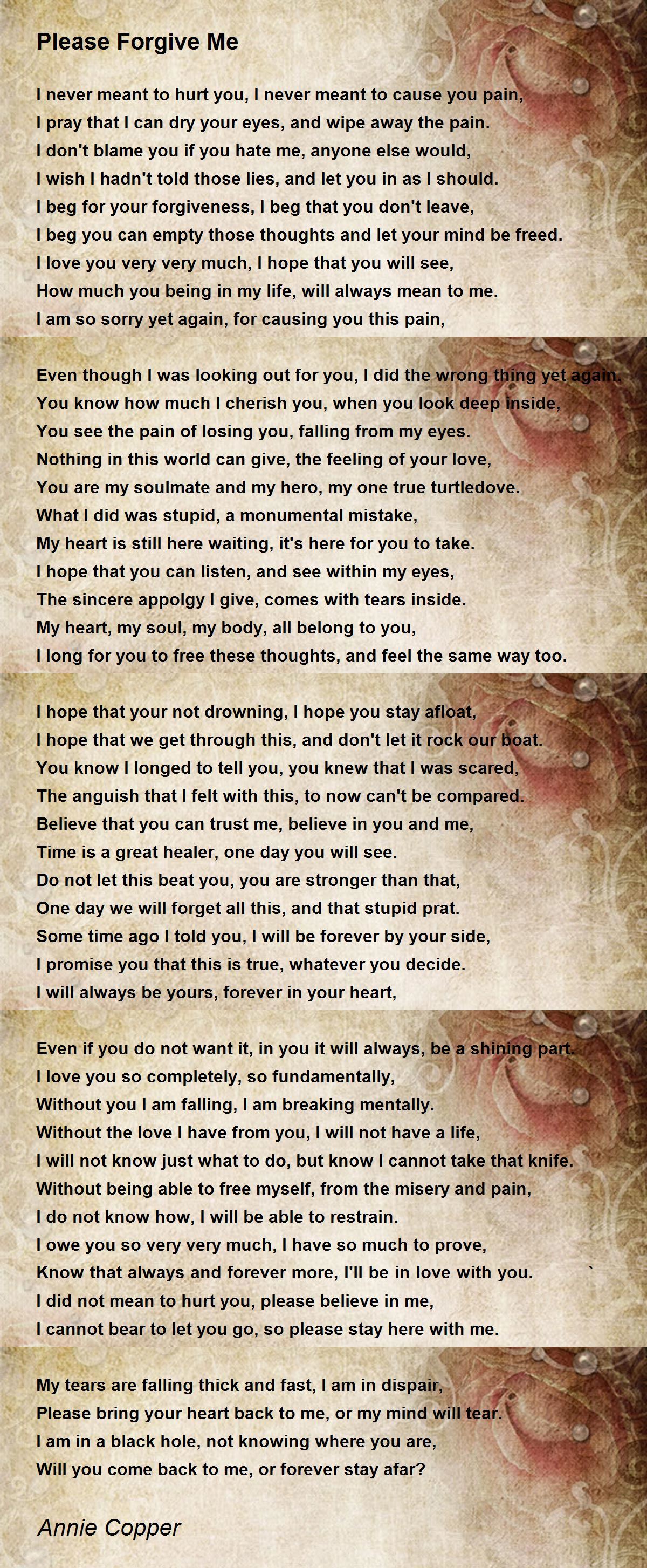 Please Forgive Me Poem by Annie Copper - Poem Hunter