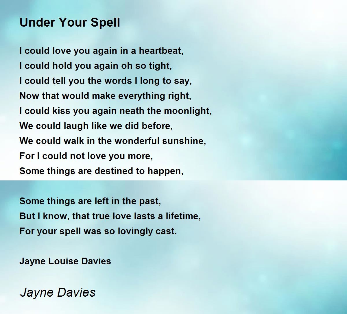 Under Your Spell Under Your Spell Poem by Jayne Davies