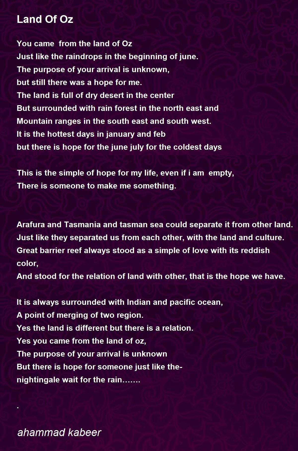 Land Of Oz Land Of Oz Poem by ahammad kabeer