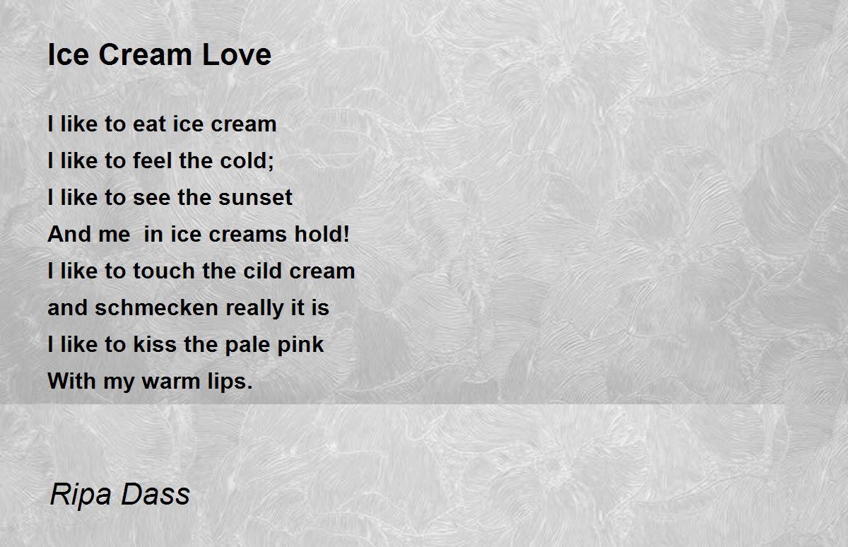 Ice Cream Love Ice Cream Love Poem by Ripa Dass