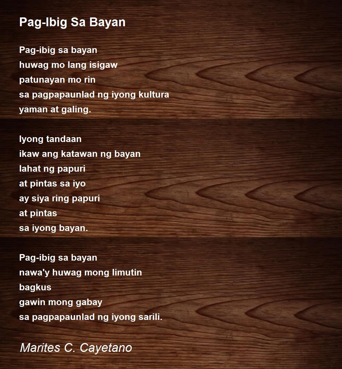 Pag-Ibig Sa Bayan - Pag-Ibig Sa Bayan Poem by Marites C. Cayetano