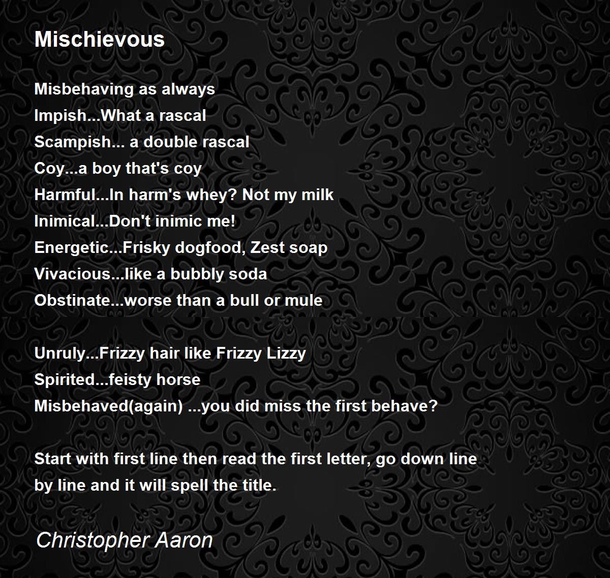 Mischievous Poem By Christopher Aaron Poem Hunter
