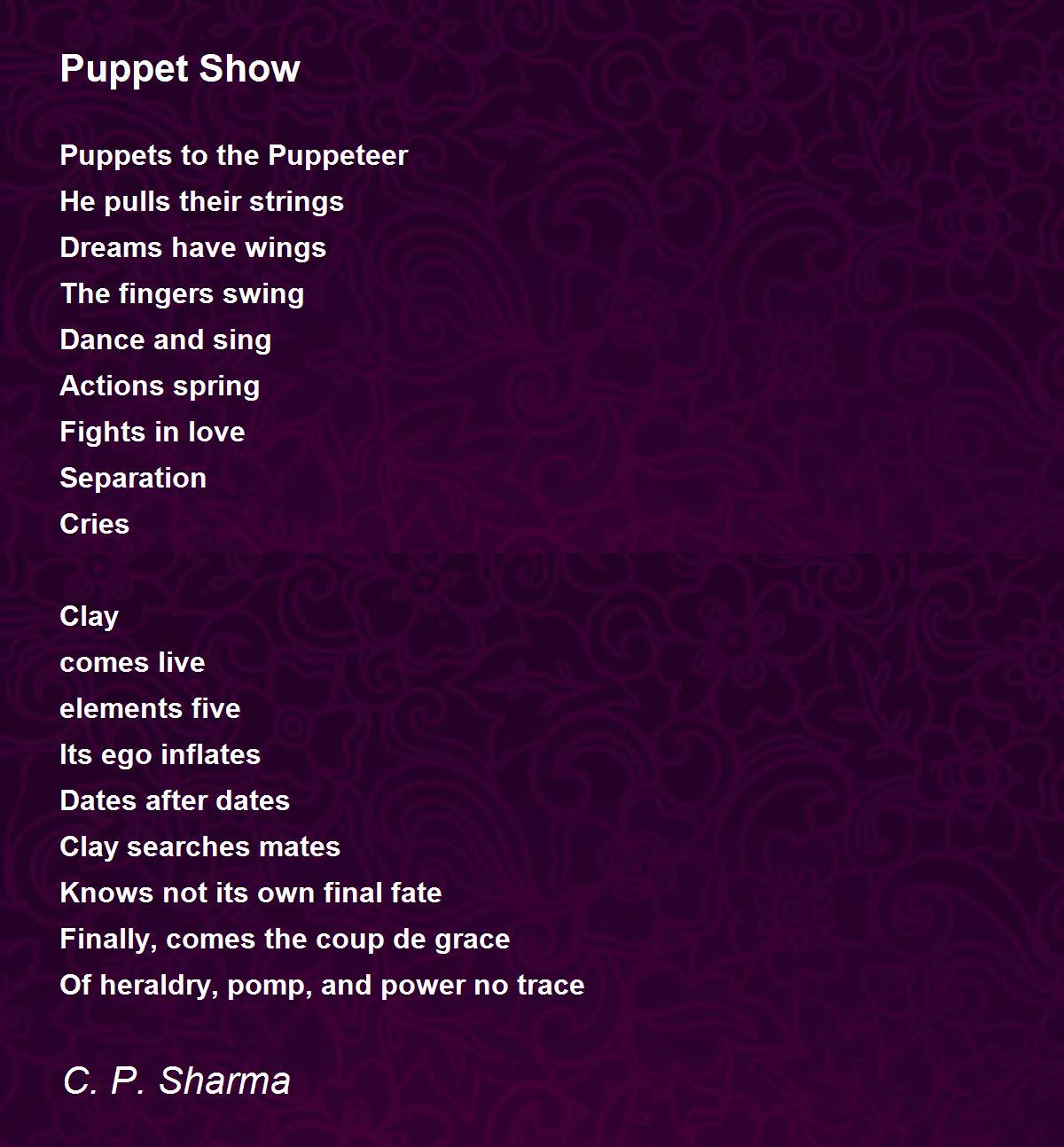 Puppet Show Puppet Show Poem by C. P. Sharma