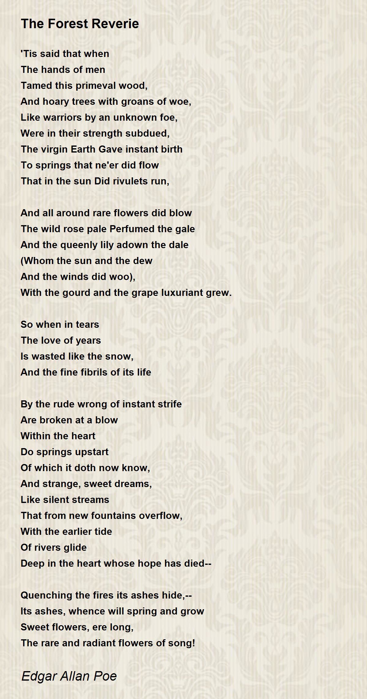 The Forest Reverie Poem by Edgar Allan Poe - Poem Hunter