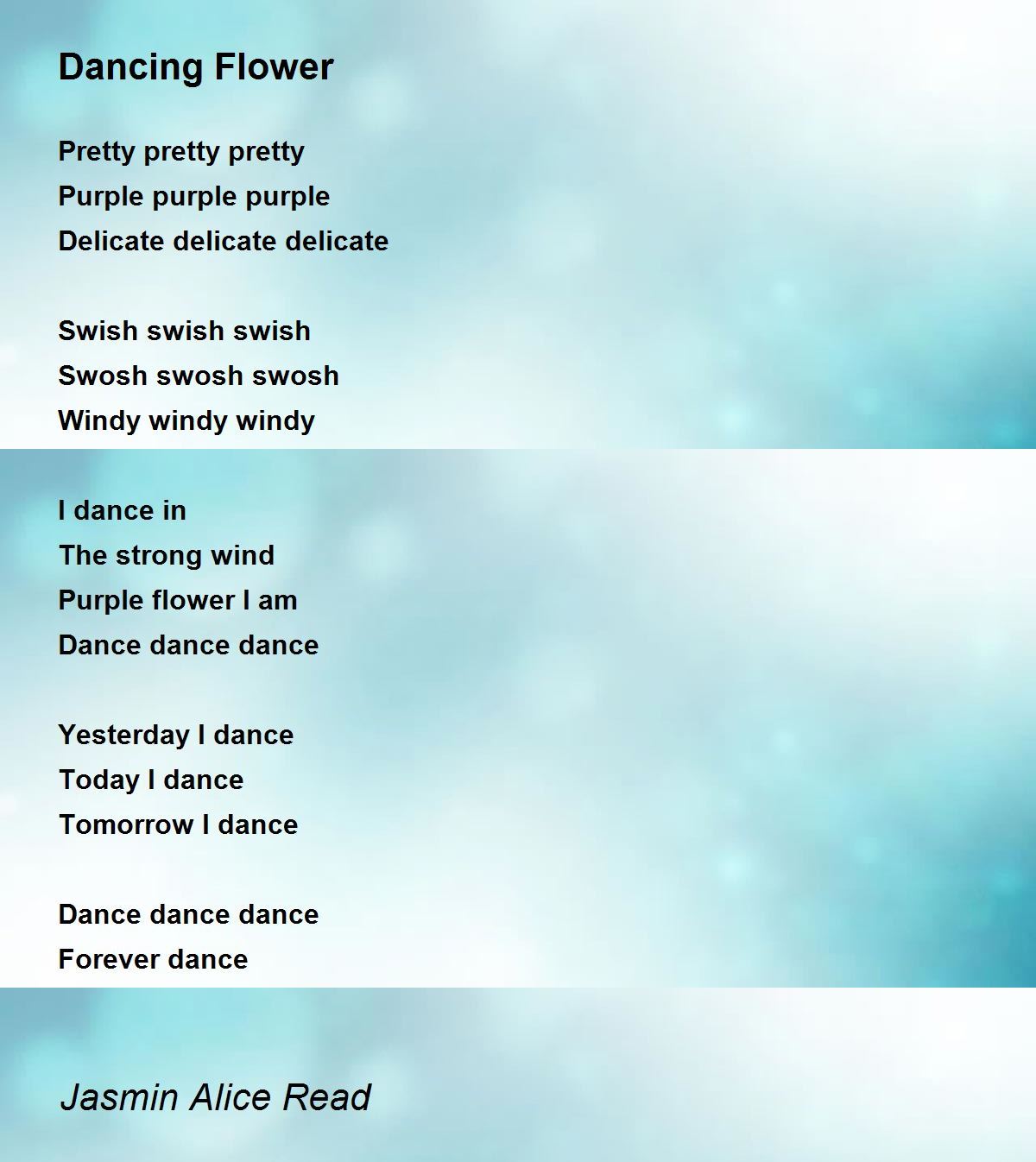 Dancing Flower Dancing Flower Poem by Jasmin Alice Read