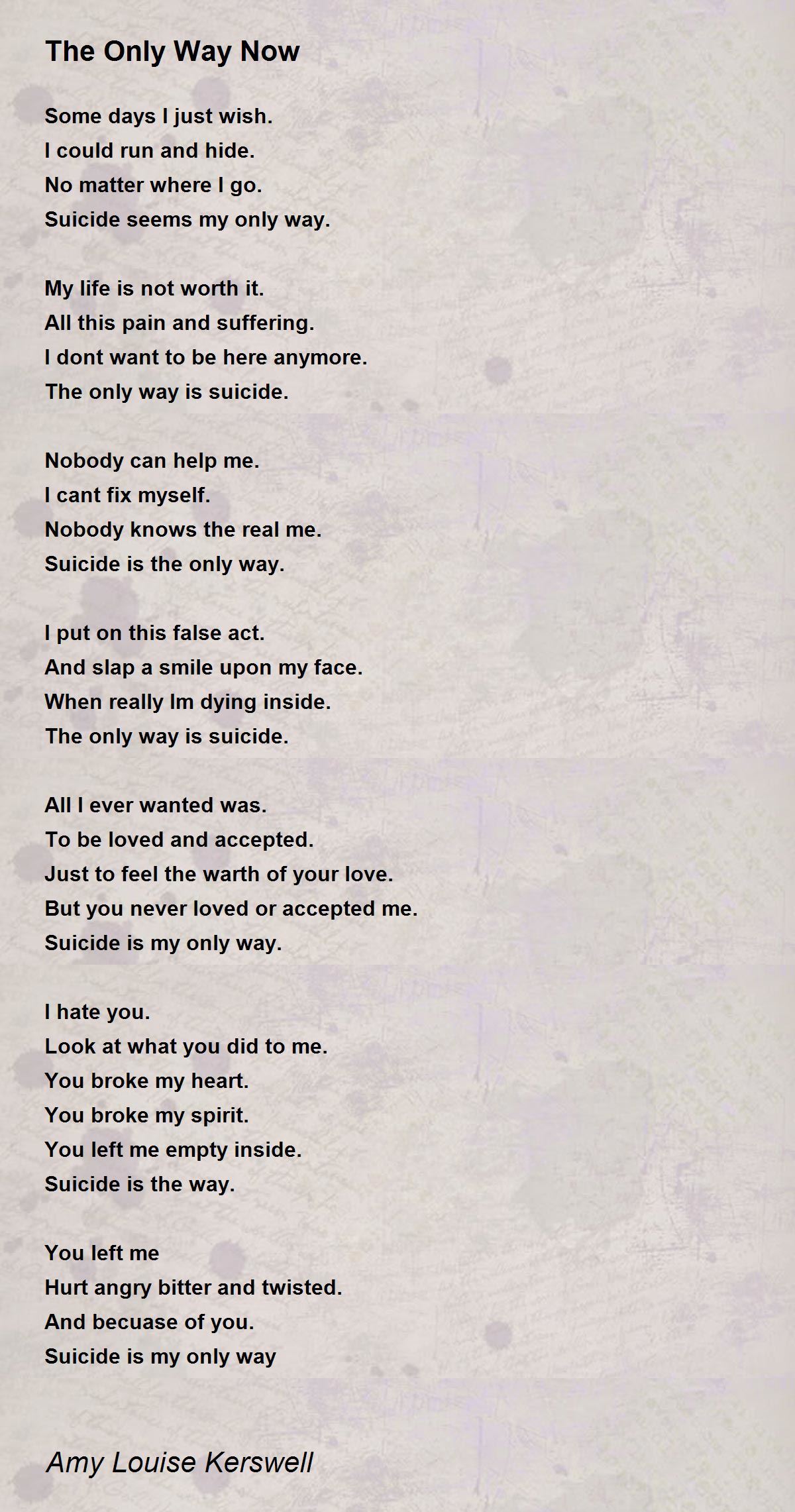 The Only Way Now - The Only Way Now Poem by Amy Louise Kerswell