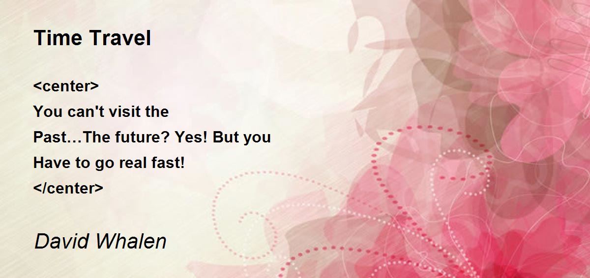 Time Travel Time Travel Poem by David Whalen