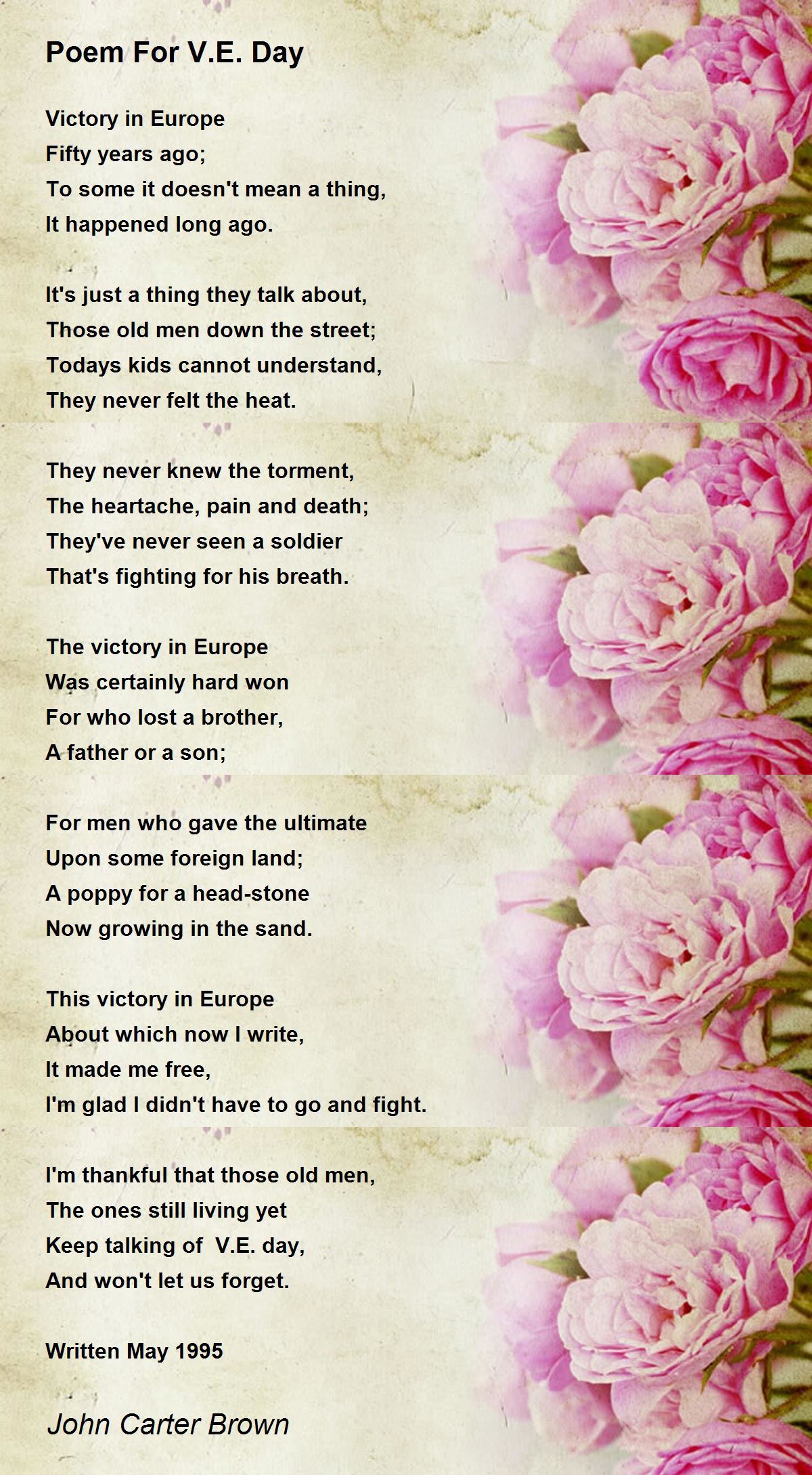 Poem For V.E. Day Poem For V.E. Day Poem by John Carter Brown