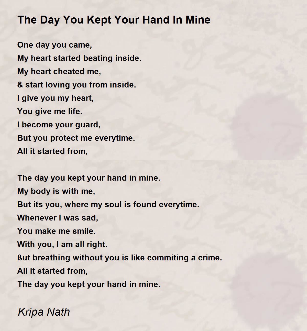 The Day You Kept Your Hand In Mine The Day You Kept Your Hand In Mine