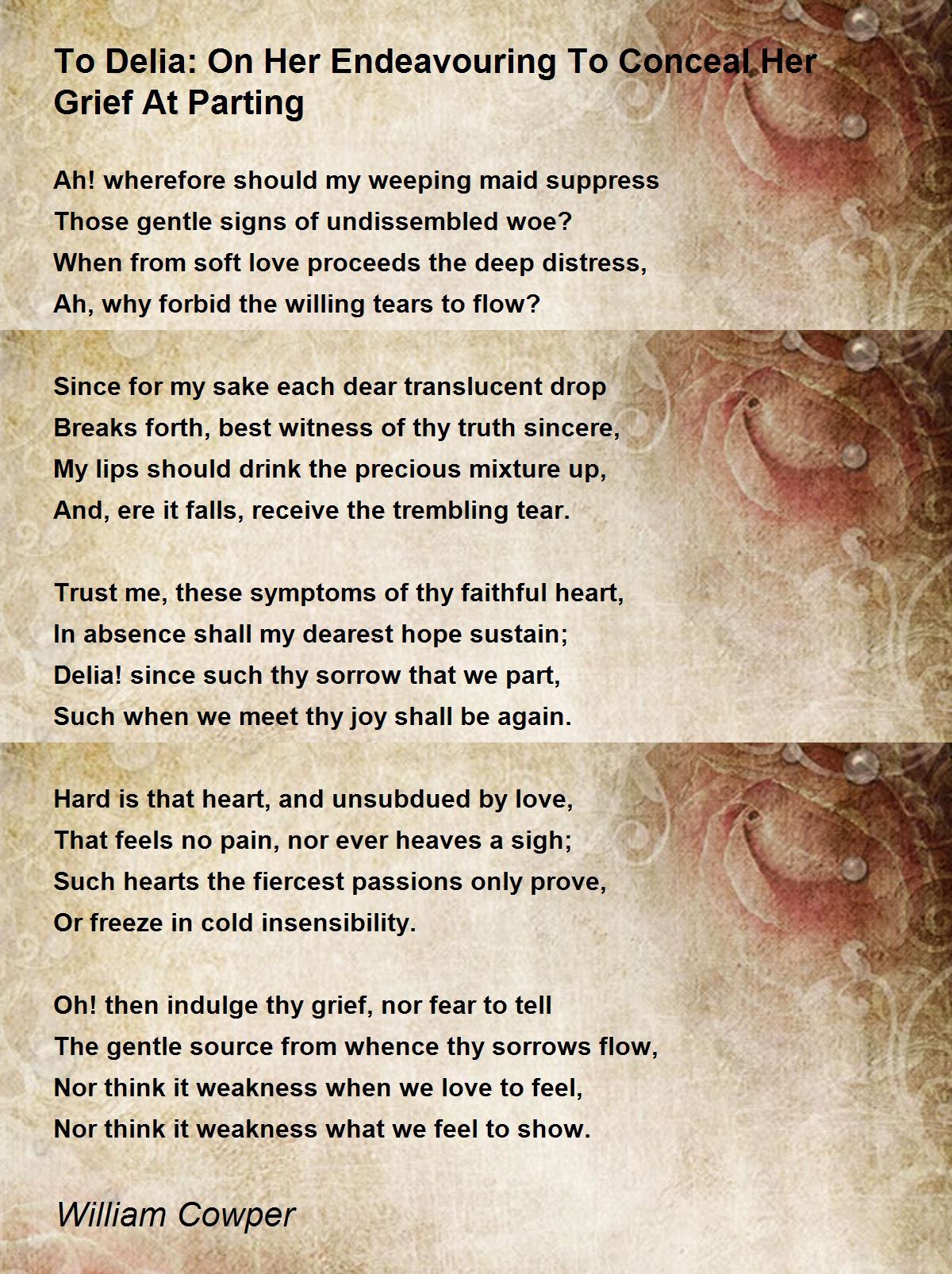 To Delia: On Her Endeavouring To Conceal Her Grief At Parting Poem by