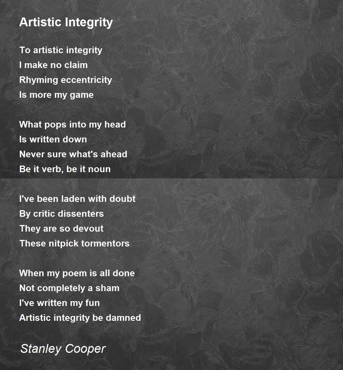 Artistic Integrity by Stanley Cooper Artistic Integrity Poem