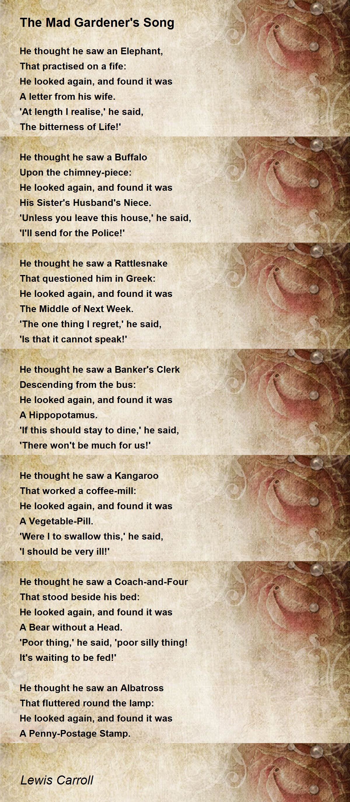 The Mad Gardener's Song - The Mad Gardener's Song Poem by Lewis Carroll