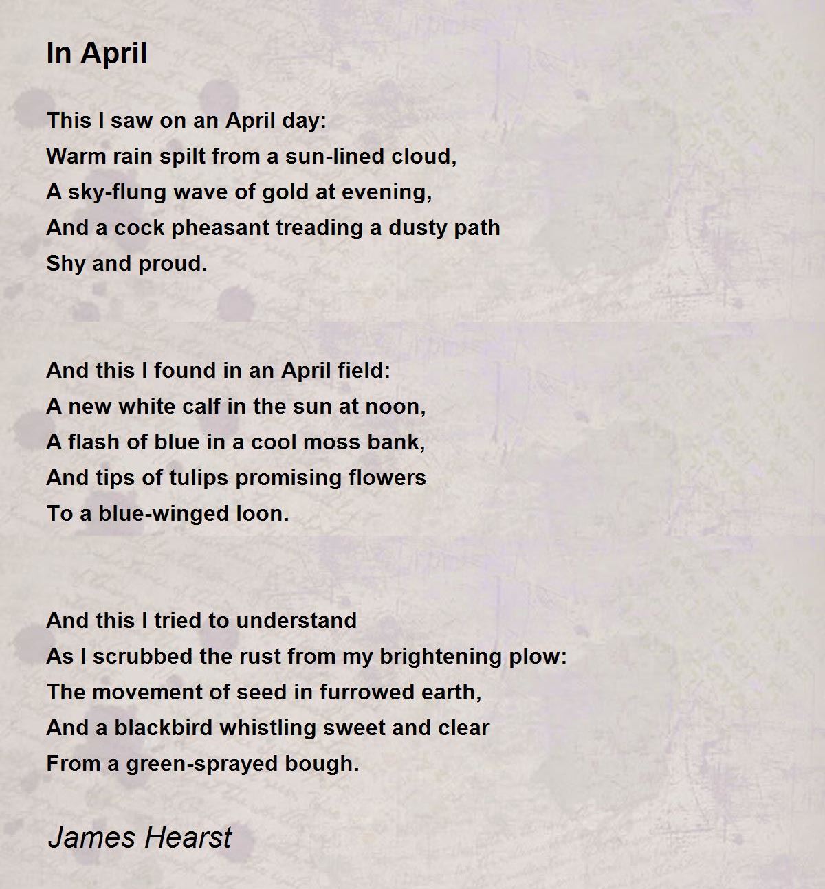 In April In April Poem By James Hearst