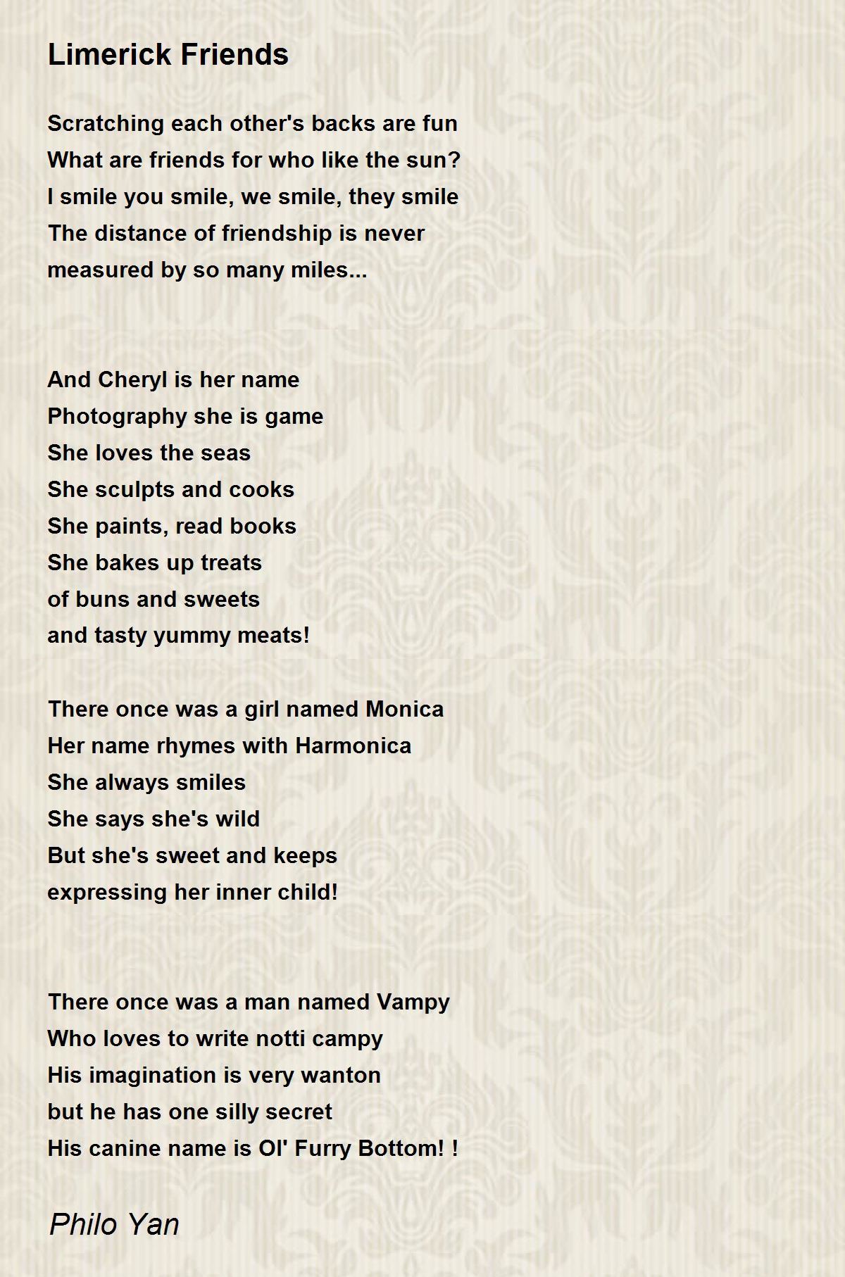 Limerick Friends Limerick Friends Poem by Philo Yan