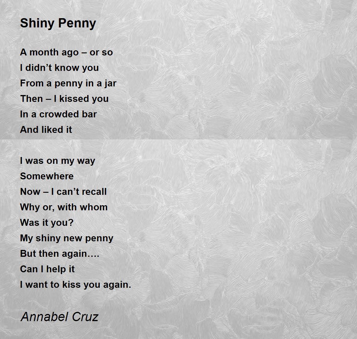 Shiny Penny Shiny Penny Poem by Annabel Cruz