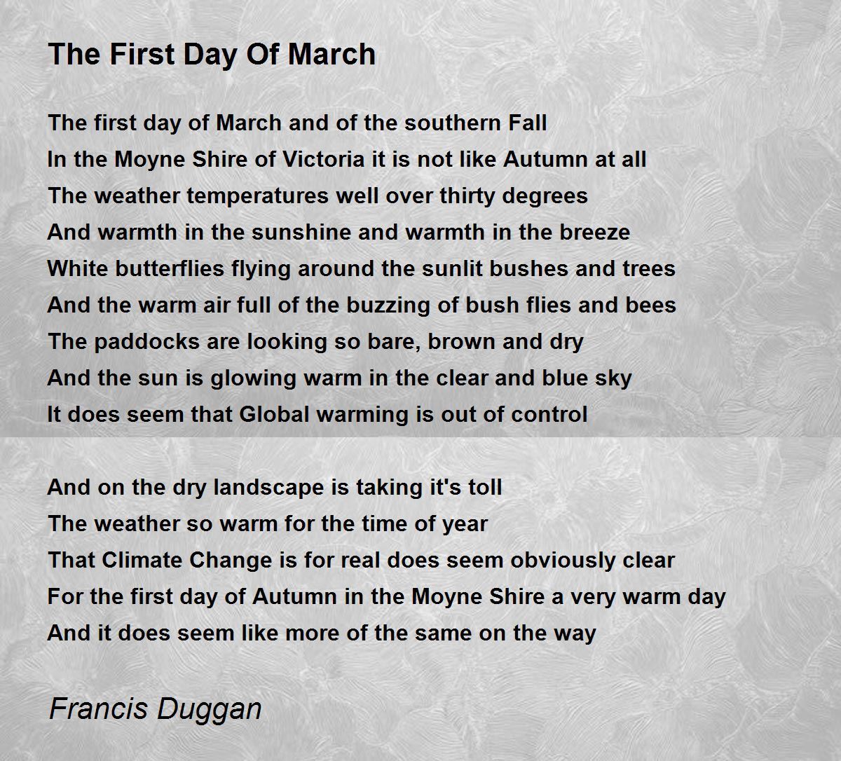 The First Day Of March The First Day Of March Poem by Francis Duggan