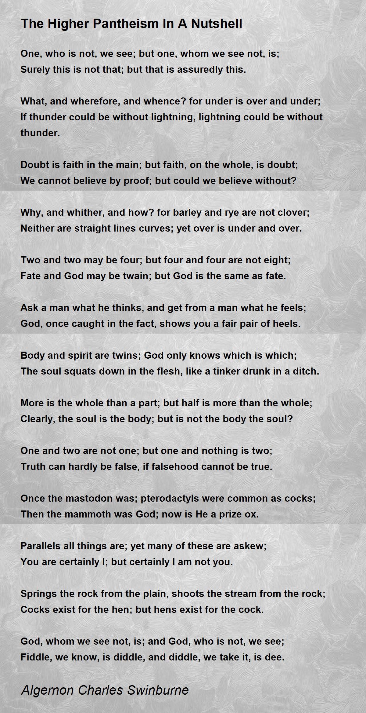 The Higher Pantheism In A Nutshell Poem by Algernon Charles Swinburne