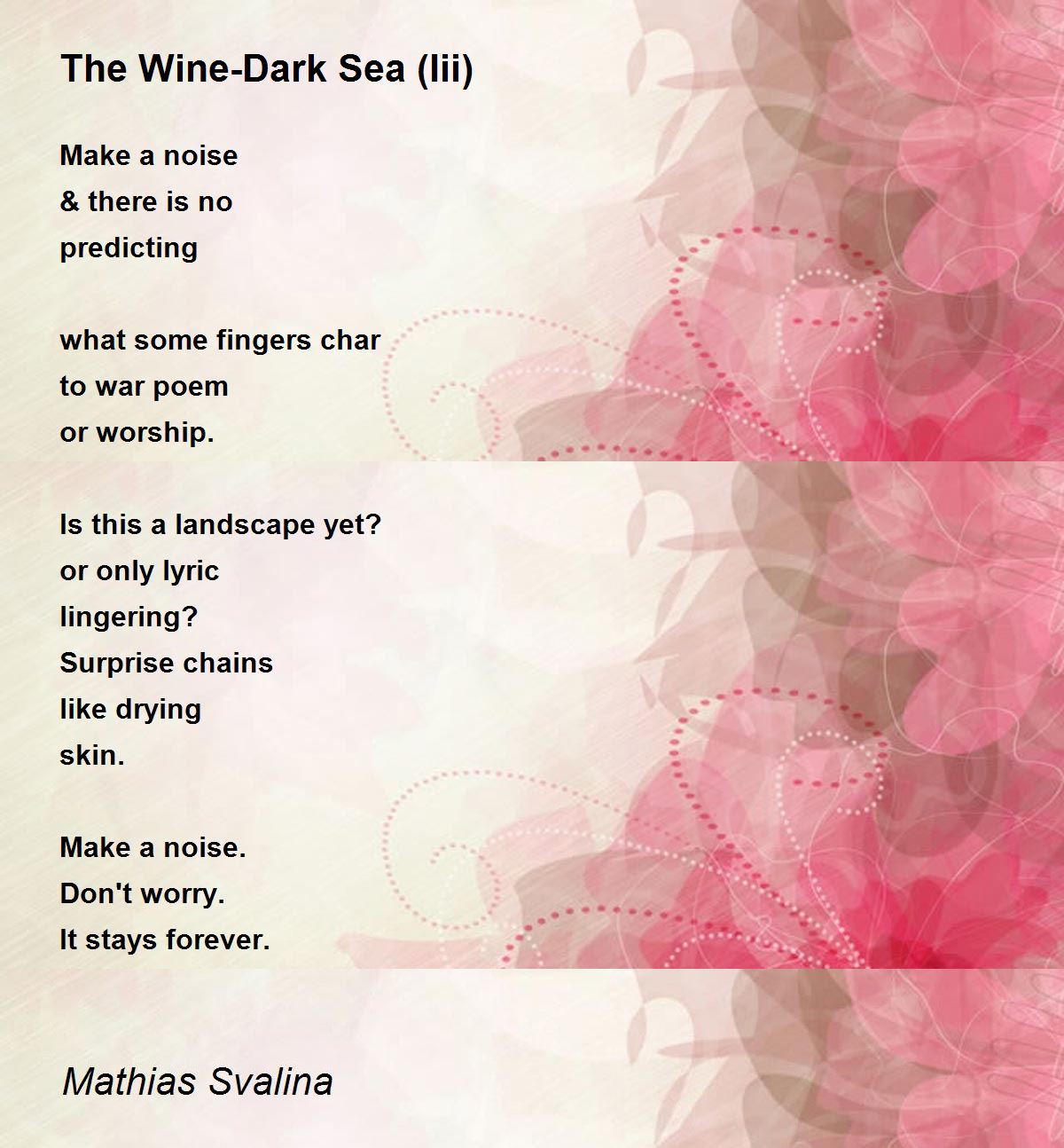 The WineDark Sea (Iii) The WineDark Sea (Iii) Poem by Mathias Svalina