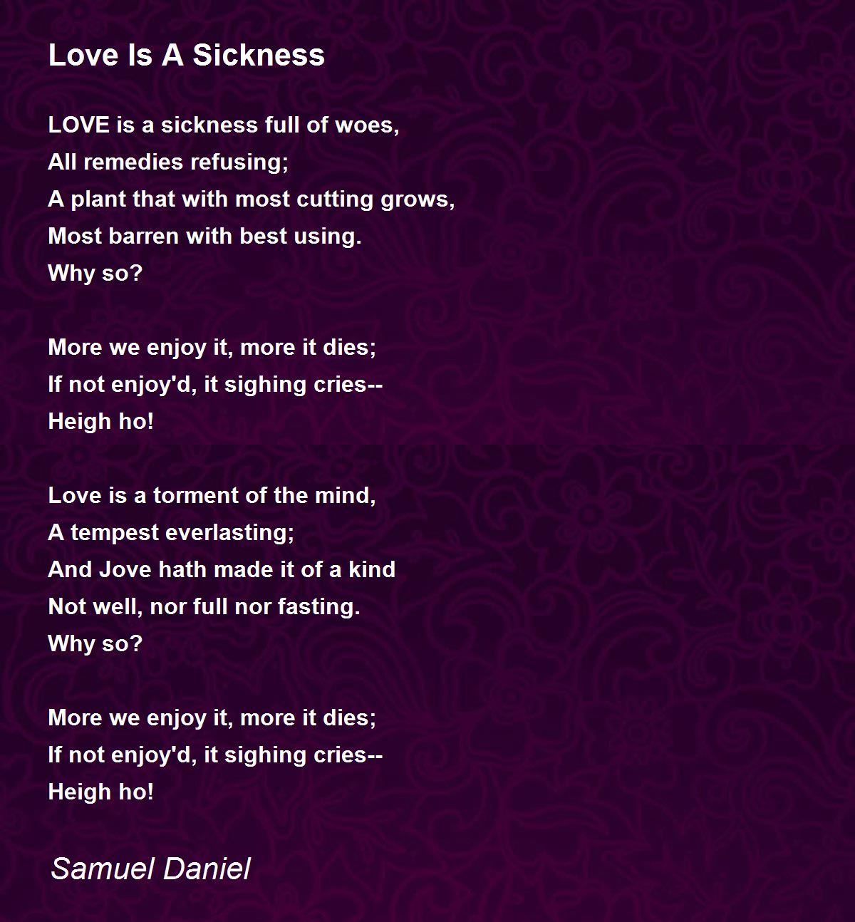 Love Is A Sickness Poem by Samuel Daniel - Poem Hunter