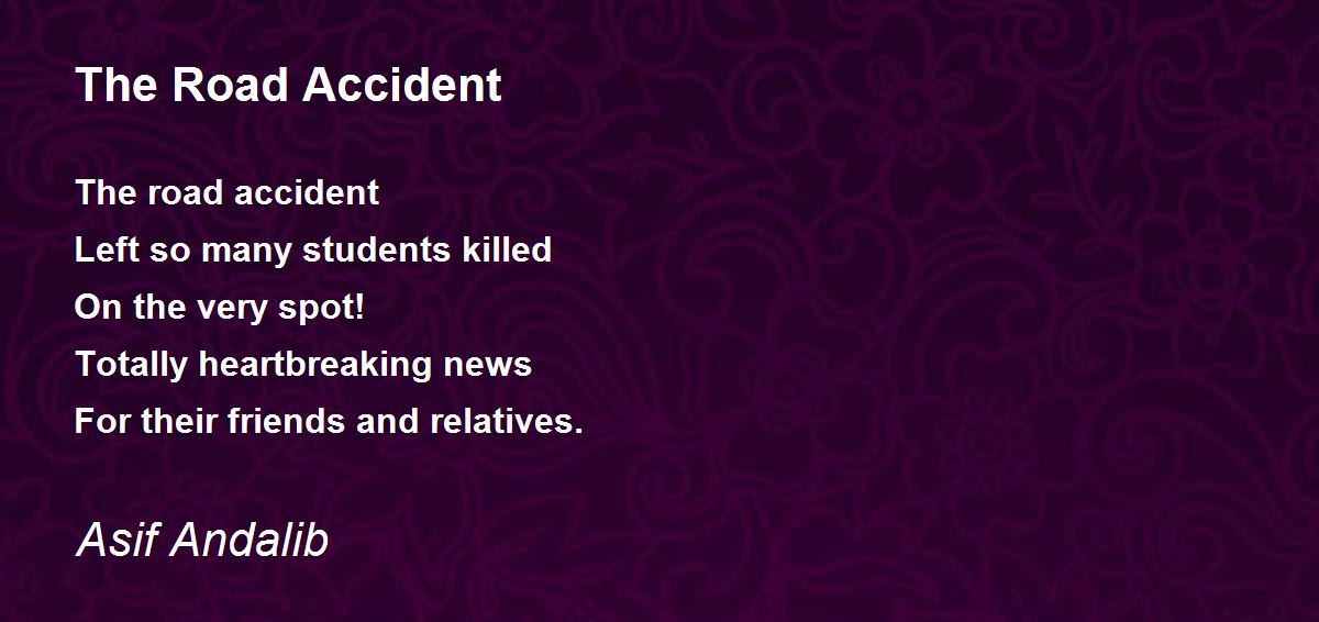 The Road Accident The Road Accident Poem by Asif Andalib
