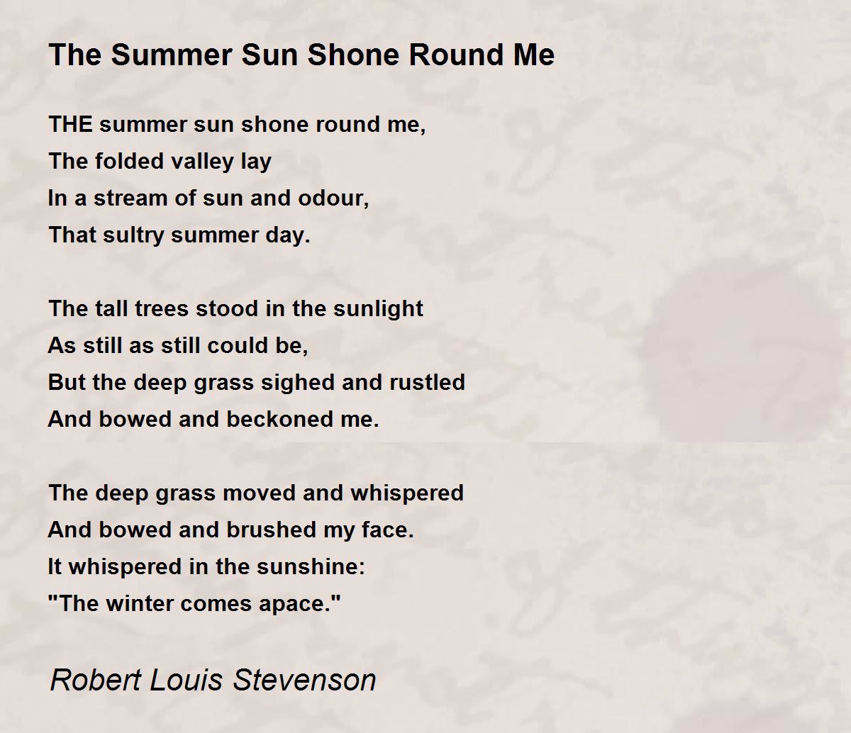 The Summer Sun Shone Round Me Poem by Robert Louis Stevenson - Poem Hunter