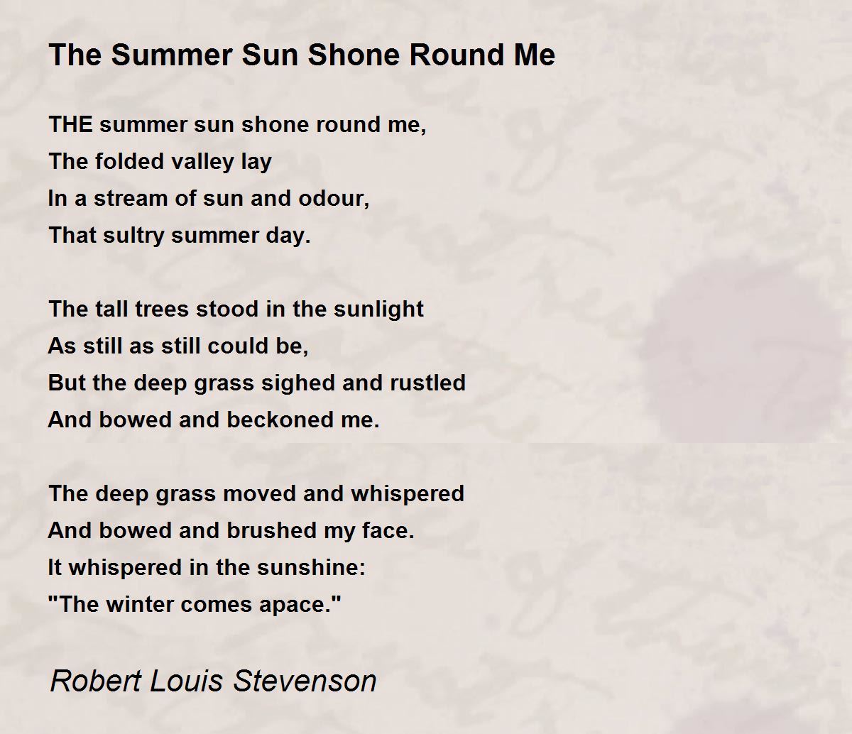 The Summer Sun Shone Round Me Poem by Robert Louis Stevenson Poem Hunter