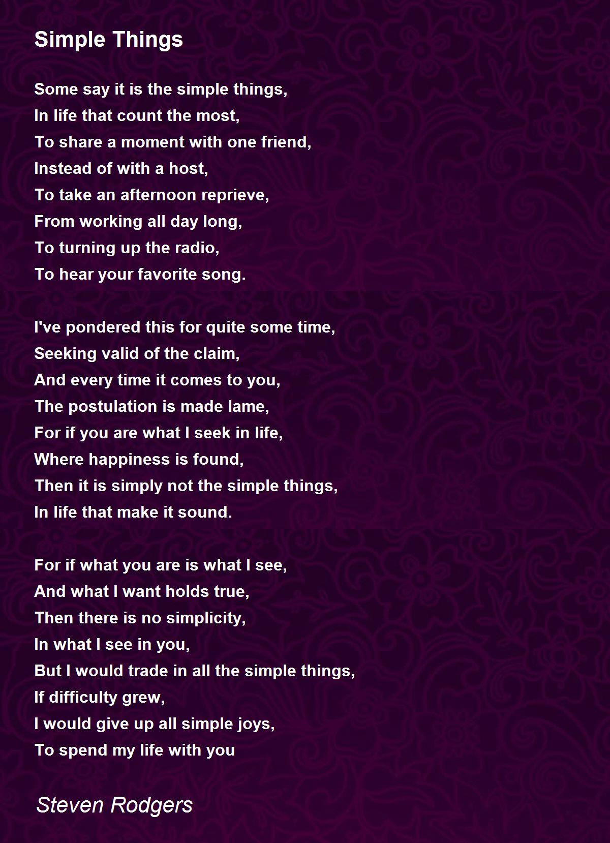 Simple Things - Simple Things Poem by Steven Rodgers