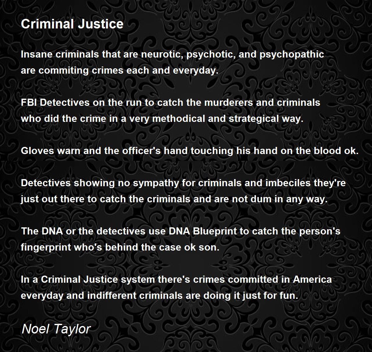 Criminal Justice Poem by Noel Taylor - Poem Hunter