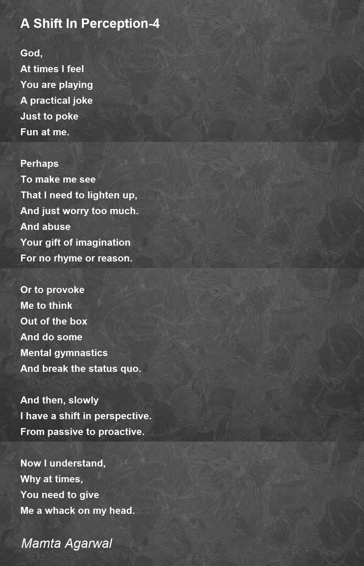 A Shift In Perception4 A Shift In Perception4 Poem by Mamta Agarwal