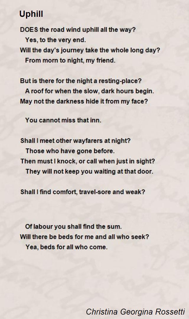 Up-Hill Poem by Christina Georgina Rossetti - Poem Hunter