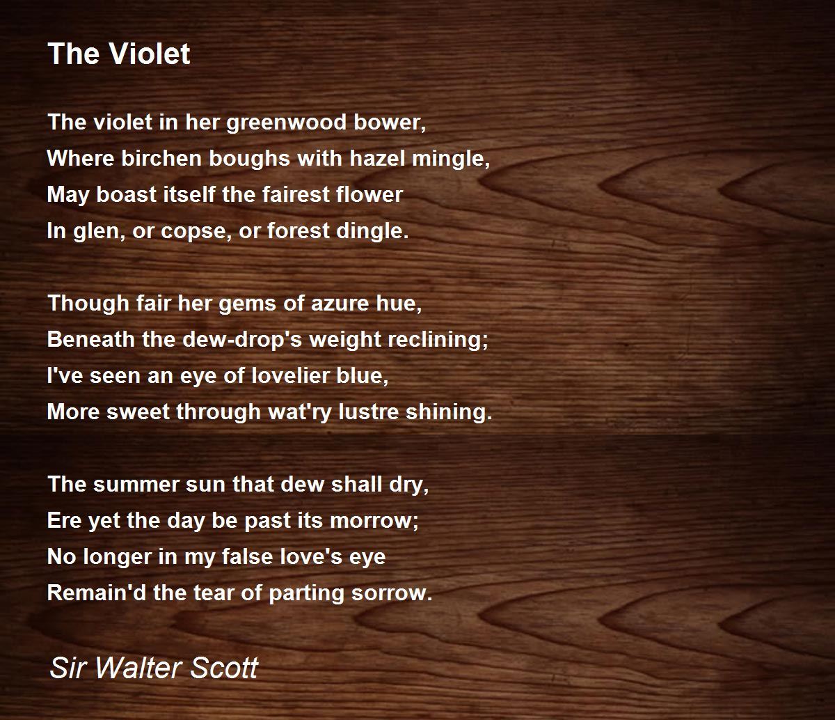 The Violet Poem by Sir Walter Scott - Poem Hunter Comments