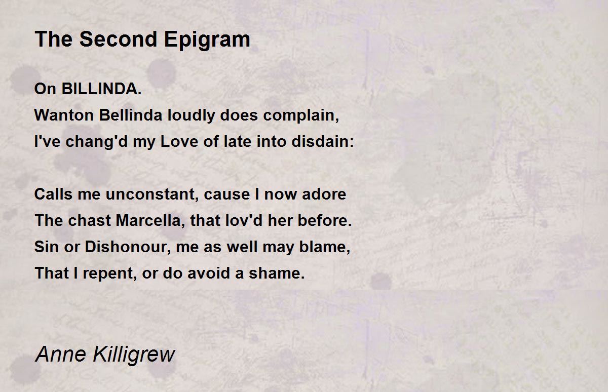 The Second Epigram The Second Epigram Poem by Anne Killigrew
