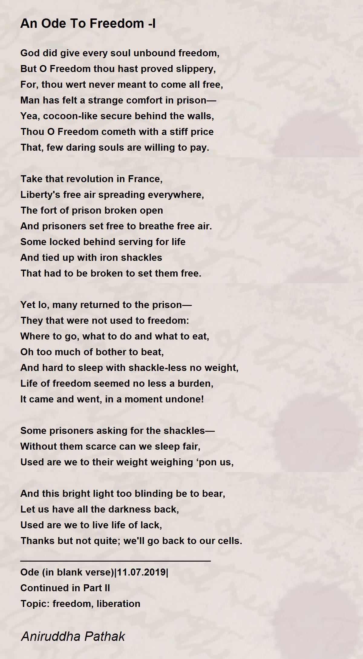 An Ode To Freedom I An Ode To Freedom I Poem by Aniruddha Pathak