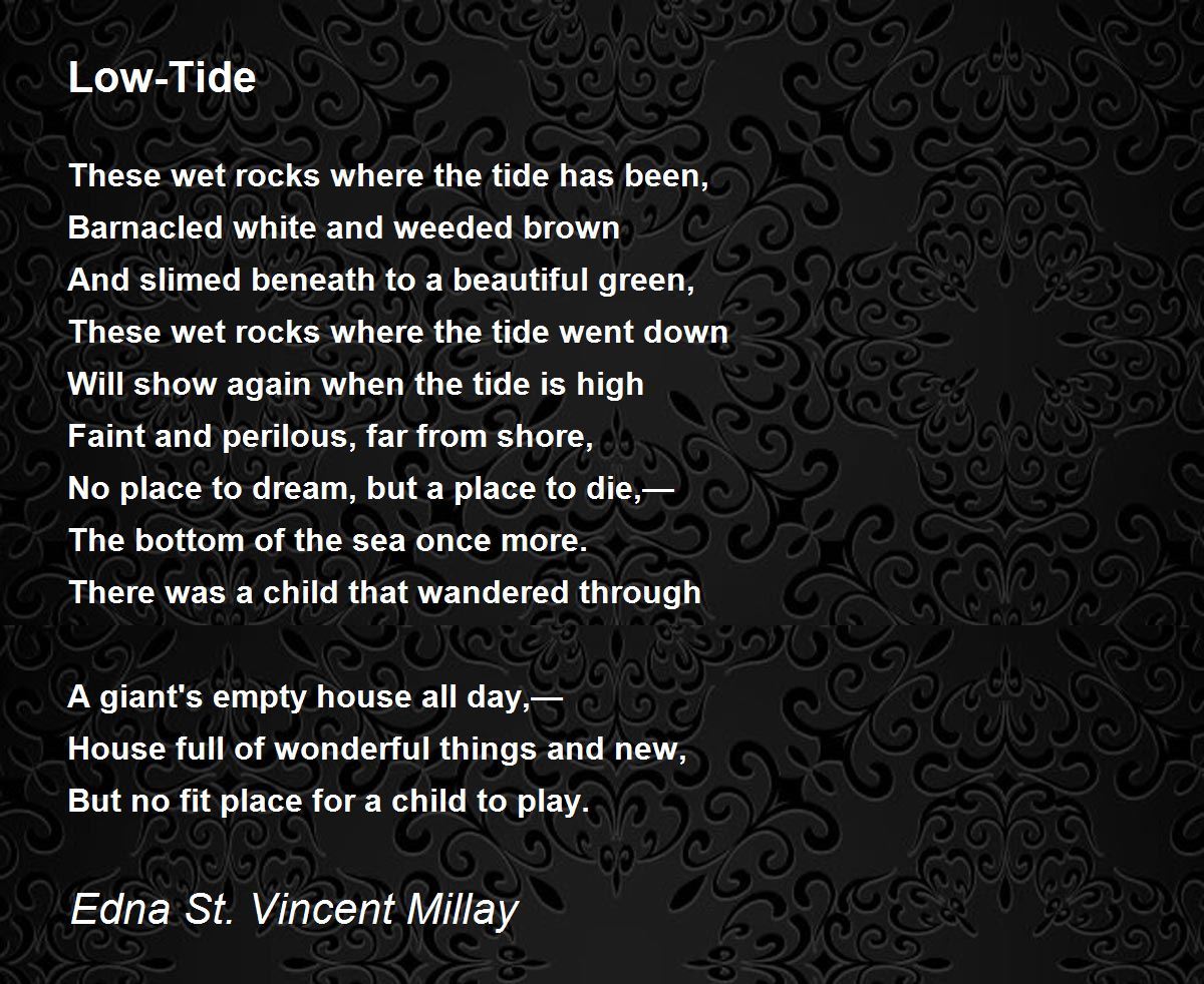 Low-Tide Poem by Edna St. Vincent Millay - Poem Hunter
