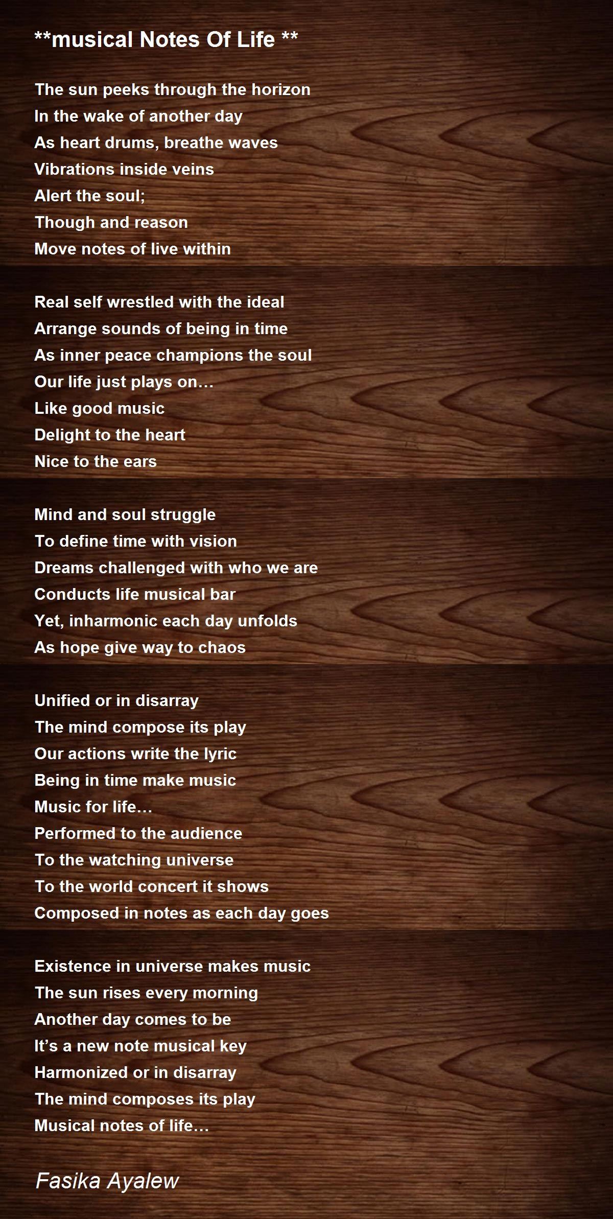 **musical Notes Of Life ** Poem by Fasika Ayalew Poem Hunter