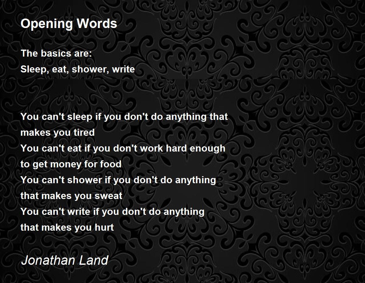 Opening Words by Jonathan Land Opening Words Poem
