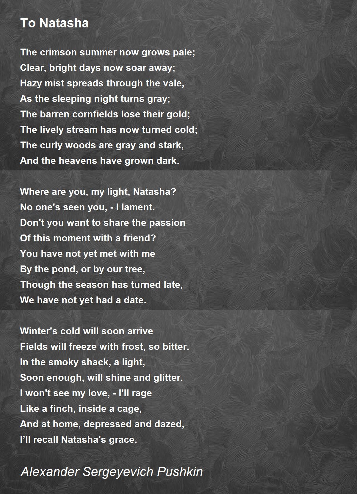 To Natasha To Natasha Poem by Alexander Sergeyevich Pushkin