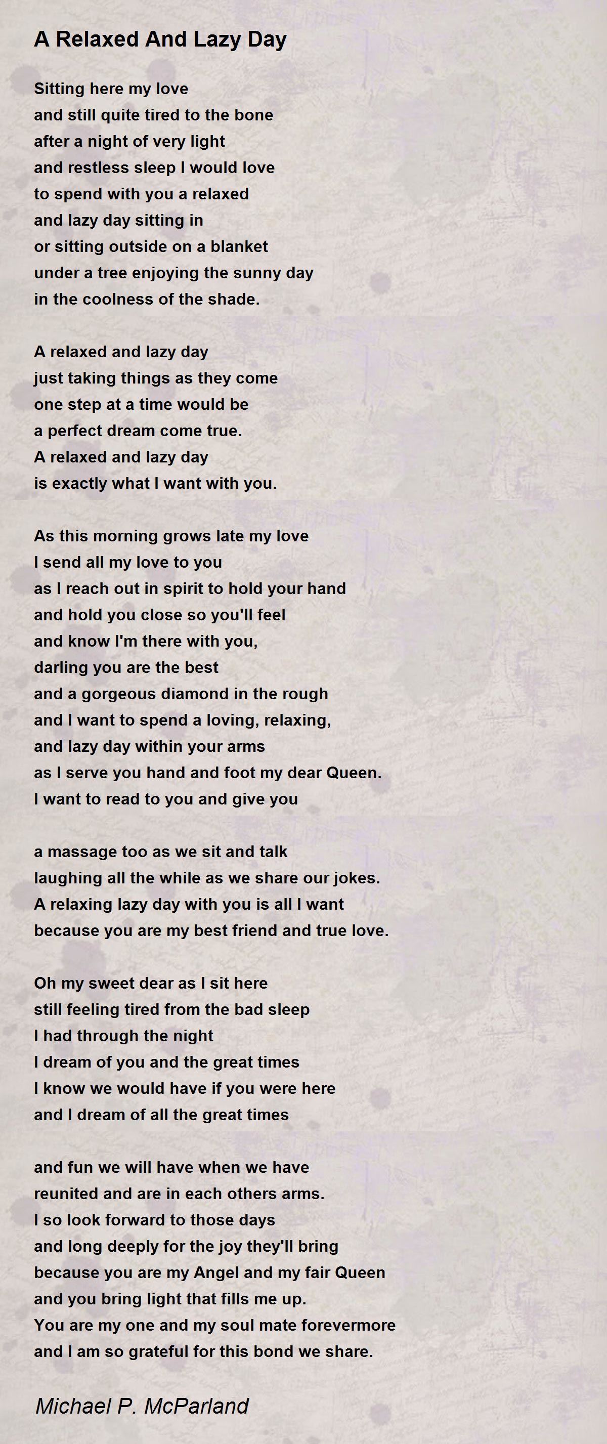 A Relaxed And Lazy Day Poem by Michael P. McParland Poem Hunter