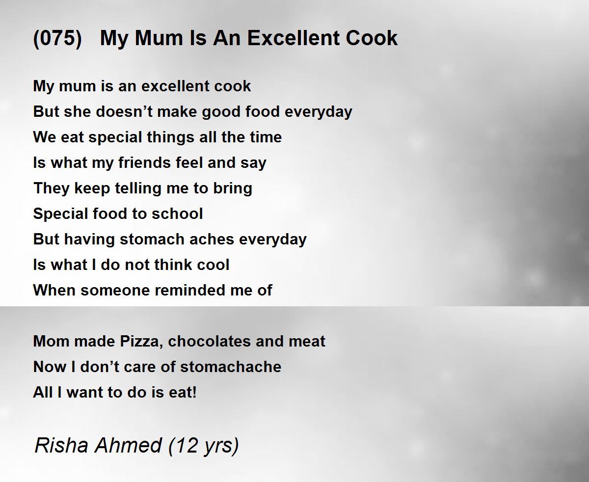 (075) My Mum Is An Excellent Cook by Risha Ahmed (12 yrs) (075) My