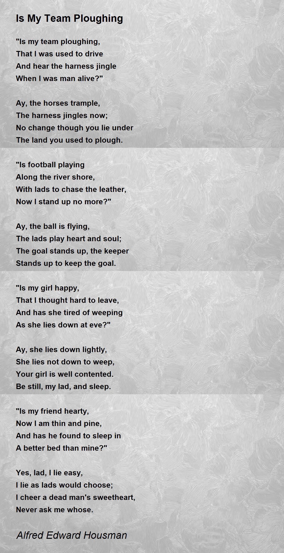Is My Team Ploughing Poem by Alfred Edward Housman - Poem 