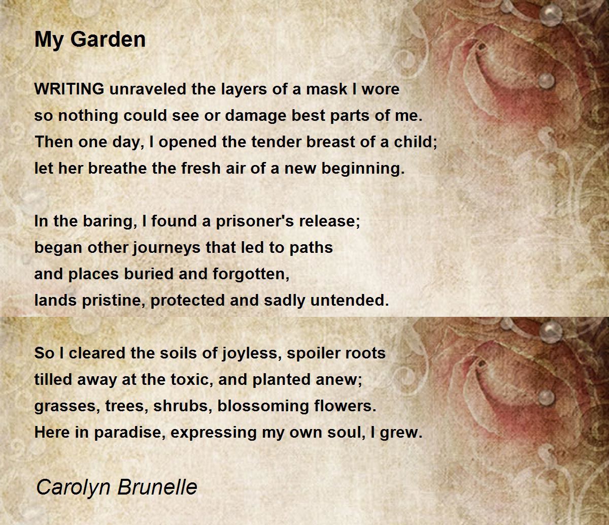 My Garden My Garden Poem by Carolyn Brunelle