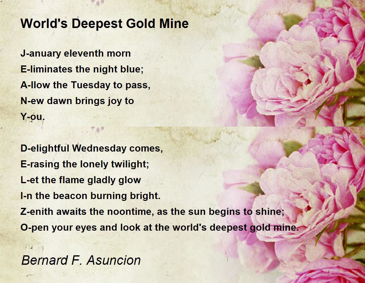 World's Deepest Gold Mine World's Deepest Gold Mine Poem by Bernard F