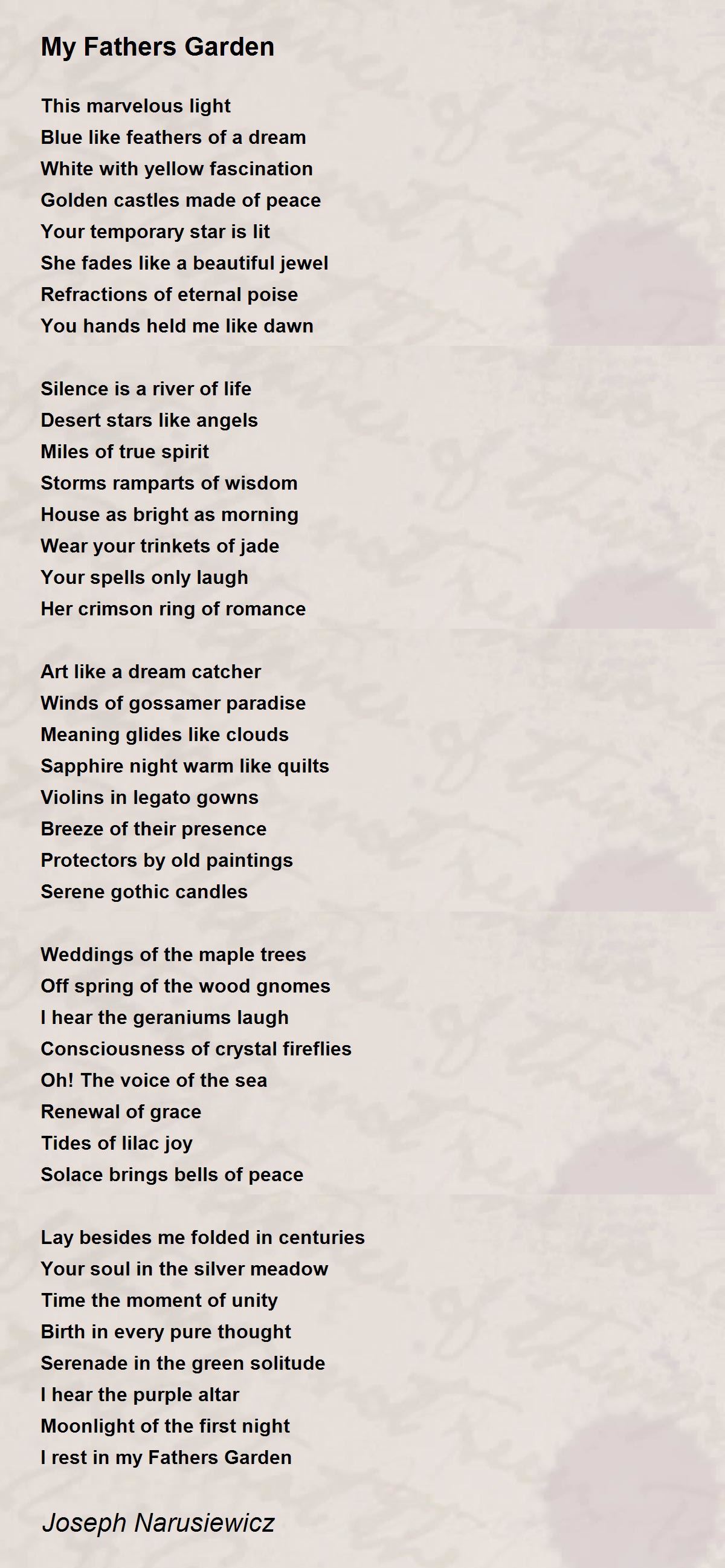 My Fathers Garden by Joseph Narusiewicz - My Fathers Garden Poem