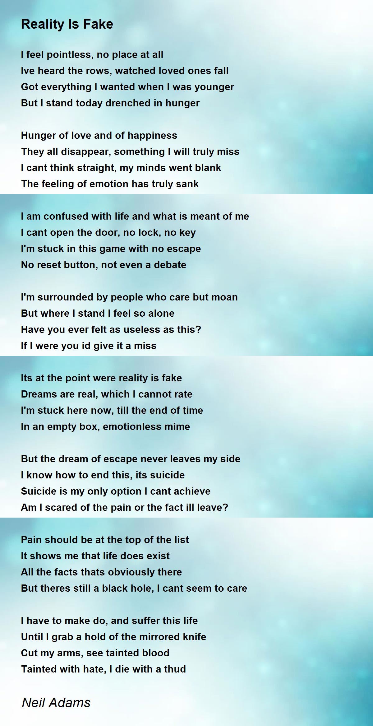 Reality Is Fake Poem by Neil Adams - Poem Hunter