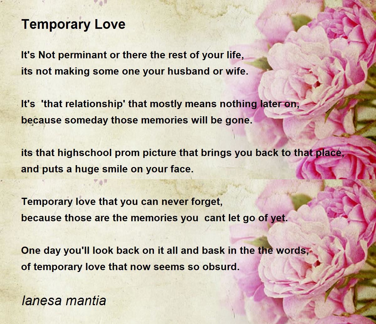 Temporary Love Temporary Love Poem by lanesa mantia