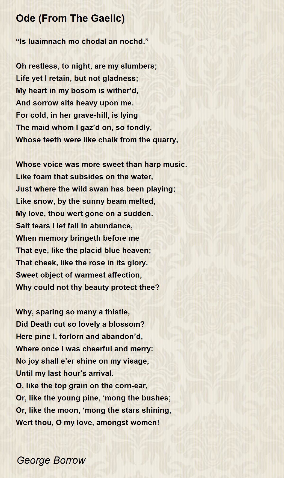 Ode (From The Gaelic) Ode (From The Gaelic) Poem by Borrow